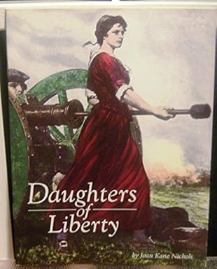 Daughters of Liberty      Paperback – Perpetual Calendar, January 1, 2005