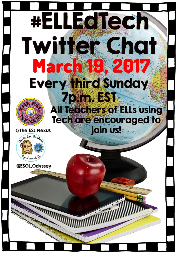 Join the #ELLEdTech Twitter chat on March 19, 2017 at 7pm EDT to discuss favorite tech tools | The ESL Connection