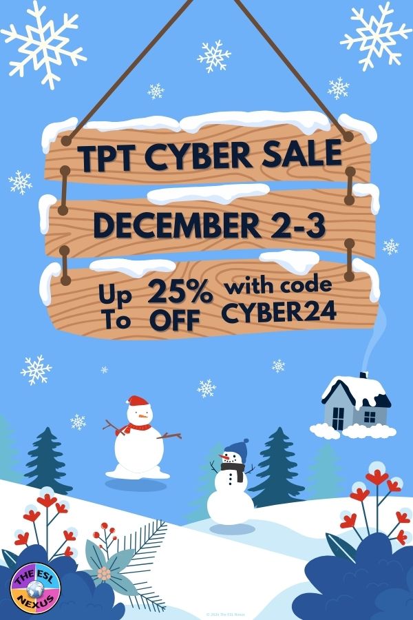 On a snow-themed background with snowflakes, 2 snowmen, a house, and red, green, and blue bushes in the left and right bottom corners, on a hanging 3-log banner is the announcement of TPT's Cyber Monday & Tuesday Sale on December 2-3, 2024 and the promo code CYBER24 to get up to 25% off during the sale.