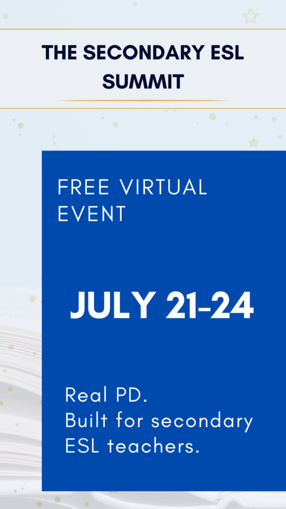 Info about the Secondary ESL Summit free virtual event on July 21-24, 2026