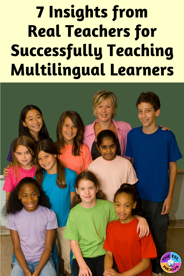Blog post title at top - 7 Insights from Real Teachers for Successfully Teaching Multilingual Learners - and photo of teacher with diverse group of 9 students below.